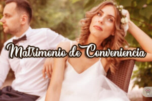 ¿Qué son Los matrimonios de conveniencia en España?